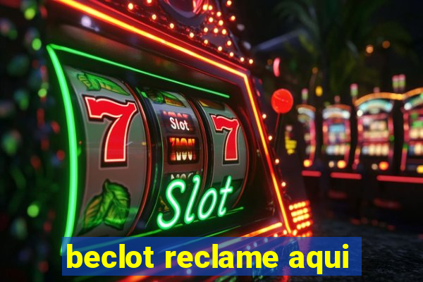 beclot reclame aqui